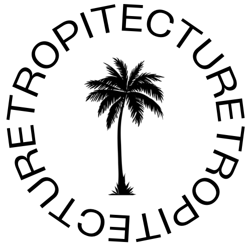 Tropitecture